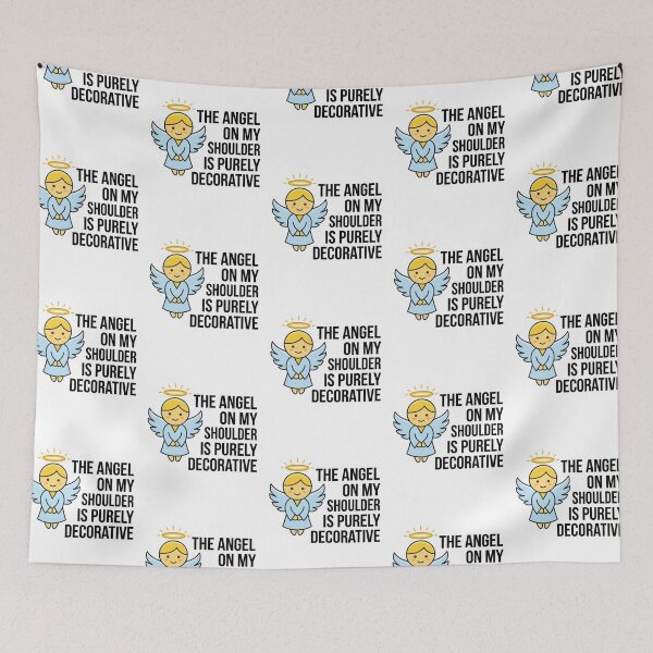 Item preview, Angel On My Shoulder Is Purely Decorative Funny Sarcastic Quote designed and sold by raedattia.
