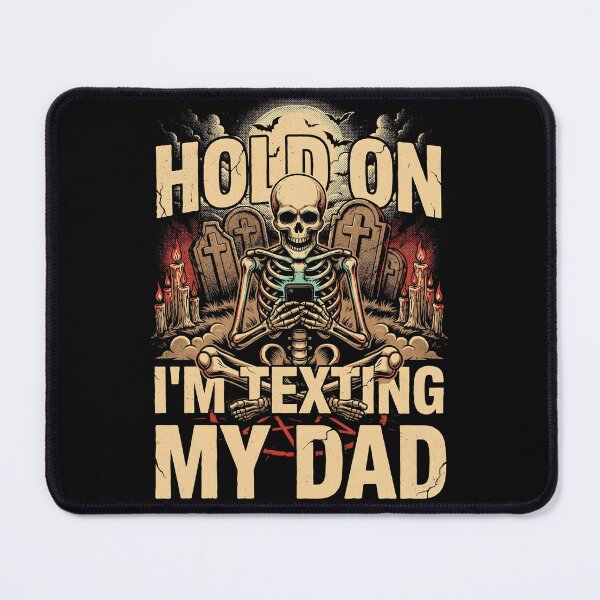 Item preview, Hold On I’m Texting My Dad Halloween Dark Humor designed and sold by Redgiant87x.