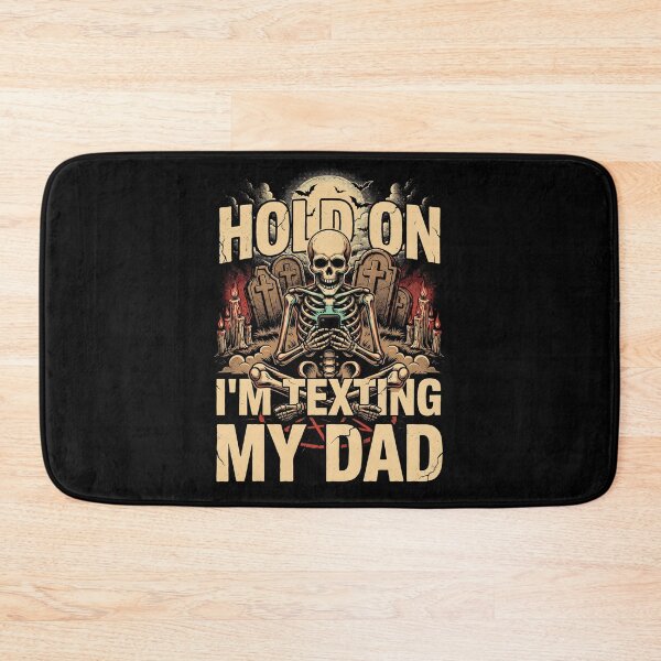 Item preview, Hold On I’m Texting My Dad Halloween Dark Humor designed and sold by Redgiant87x.