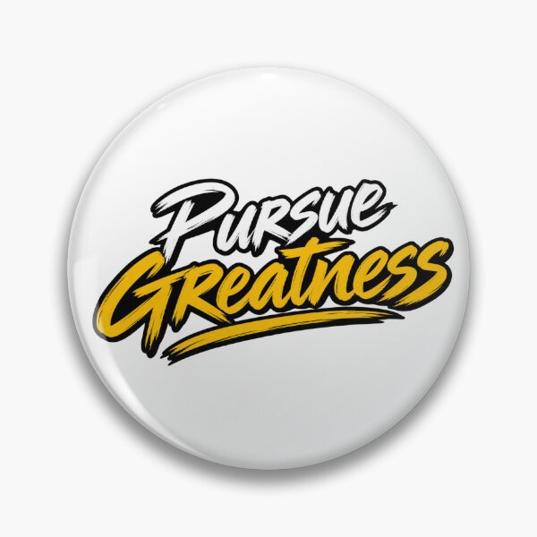 Item preview, Pursue Greatness designed and sold by bolaAura.