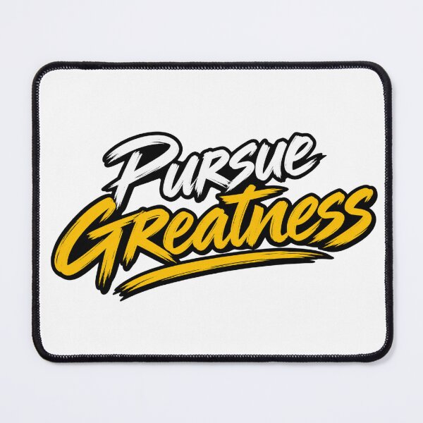 Item preview, Pursue Greatness designed and sold by bolaAura.