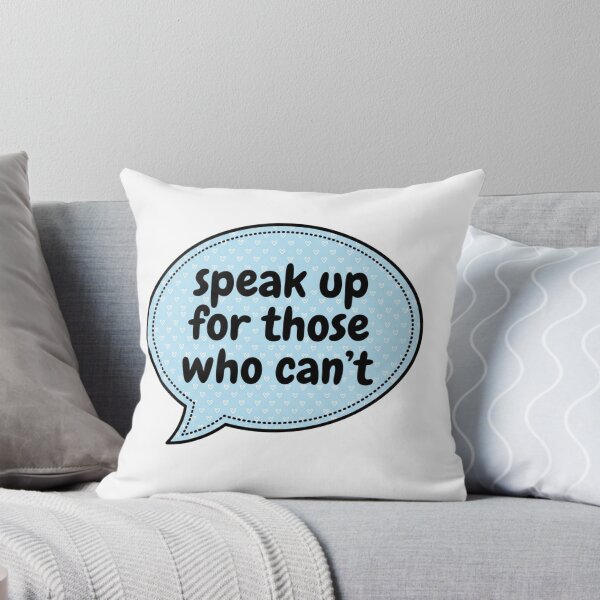 Item preview, Speak Up For Those Who Can't Animal Rescue Advocate Speech Bubble Quote designed and sold by raedattia.