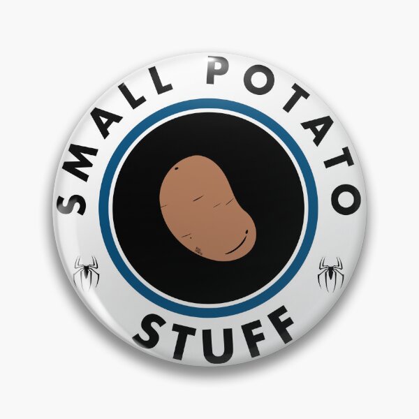 Item preview, Small Potato Stuff (badge) designed and sold by Berta-Merlotte.