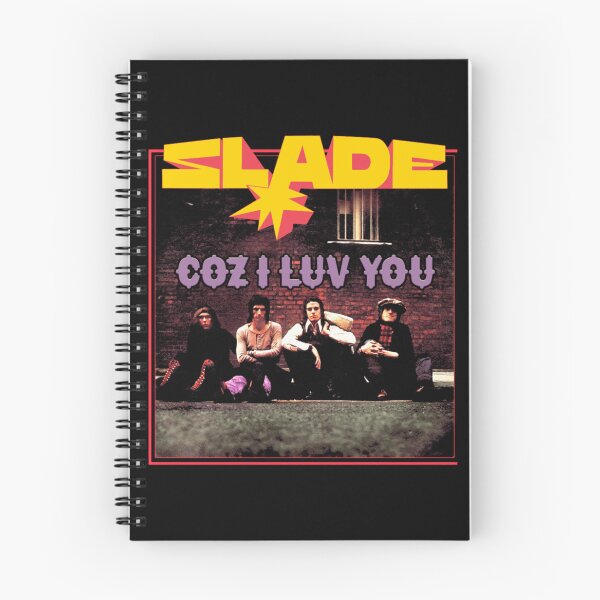 Item preview, Slade Coz I Luv You Design designed and sold by wonder-reject.