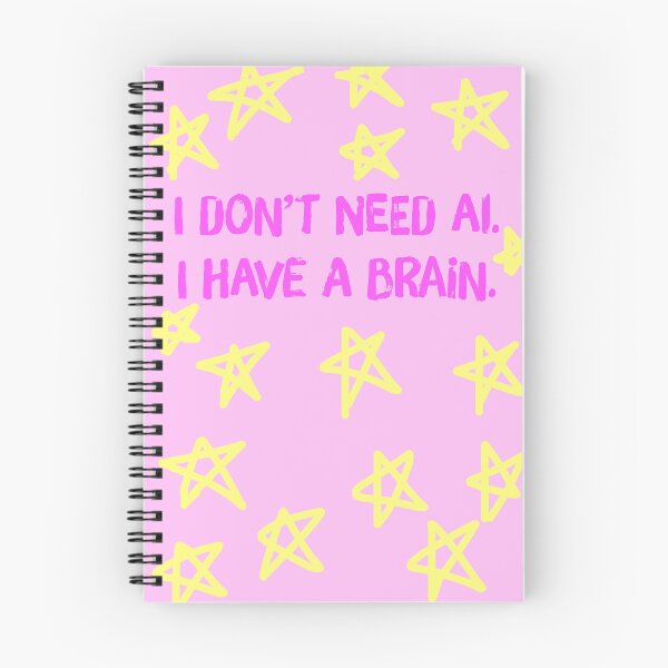Item preview, I don't need AI. I have a brain. designed and sold by MMysteryArtist.