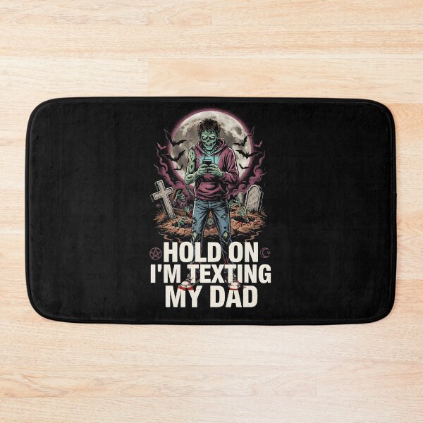 Item preview, Hold On I’m Texting My Dad Dark Humor Sarcasm designed and sold by Redgiant87x.