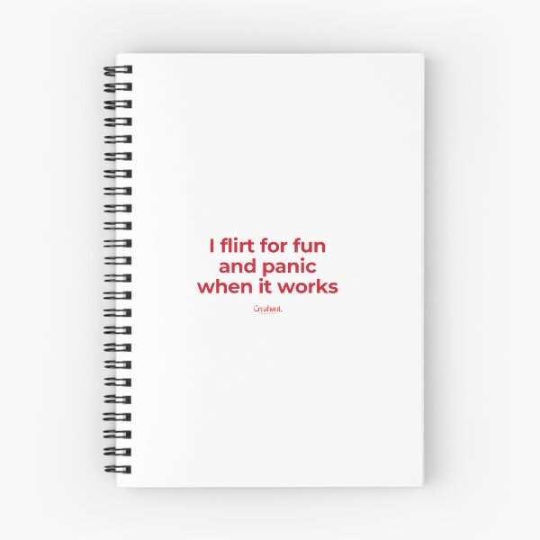 Item preview, I Flirt For Fun And Panic When It Works Quote designed and sold by crashout-club.