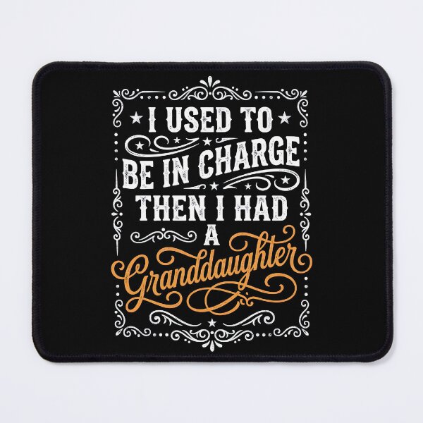 Item preview, I Used To Be In Charge Then I Had A Granddaughter designed and sold by Art-Max.