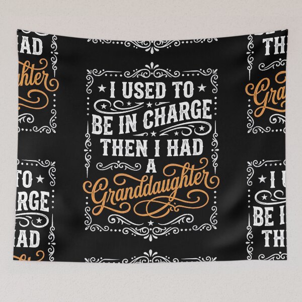Item preview, I Used To Be In Charge Then I Had A Granddaughter designed and sold by Art-Max.