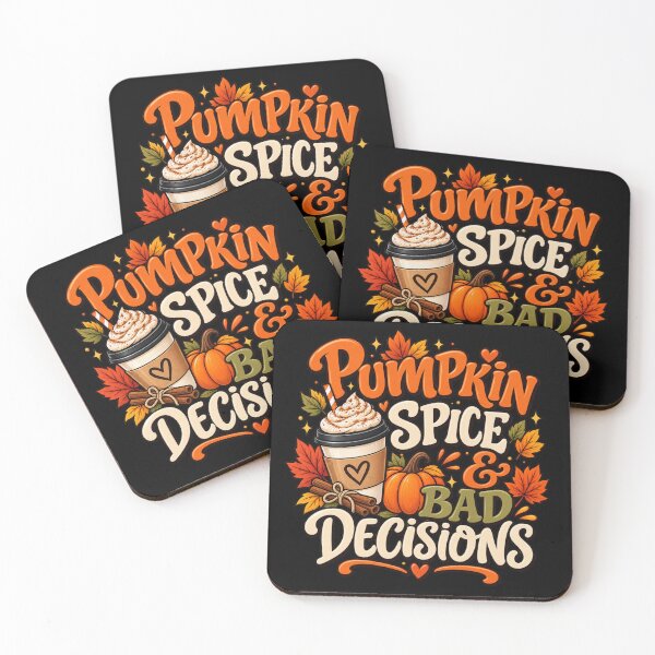 Item preview, Pumpkin Spice & Bad Decisions designed and sold by FayeDigital.