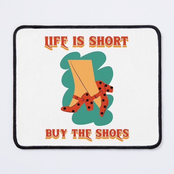 Item preview,  Life Is Short Buy The Shoes Vintage designed and sold by chatzous.