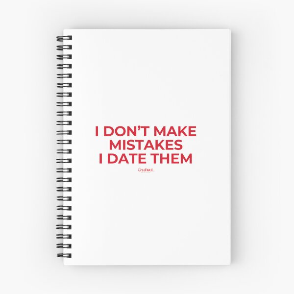 Item preview, I Dont Make Mistakes Funny Relationship Quote designed and sold by crashout-club.