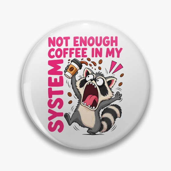Item preview, Funny raccoon not enough coffee in my system  designed and sold by Emmatshirt1.