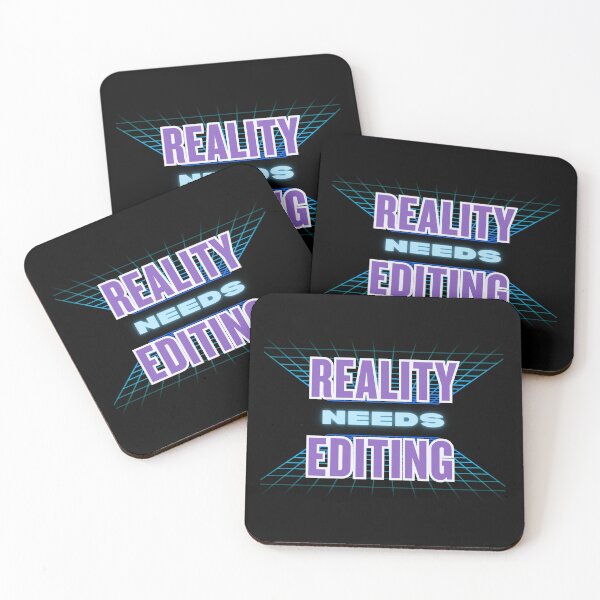 Item preview, Reality needs editing designed and sold by Legacy Supreme.