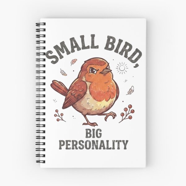 Item preview, Small Bird, Big Personality Cute Funny Bird Lover designed and sold by KreatoLab.