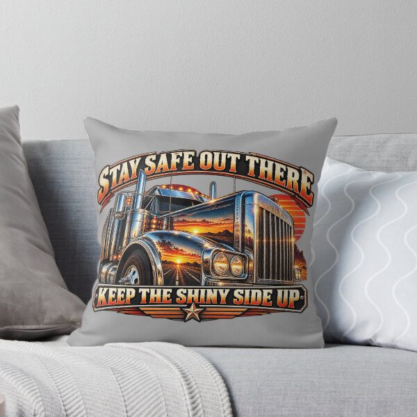 Item preview, Stay Safe Out There - Chrome Semi Truck Art - Keep The Shiny Side Up designed and sold by NomadForge.