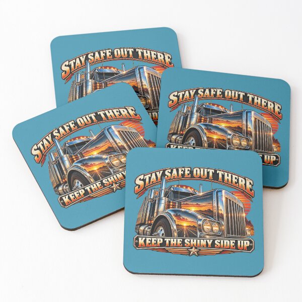 Item preview, Stay Safe Out There - Chrome Semi Truck Art - Keep The Shiny Side Up designed and sold by NomadForge.
