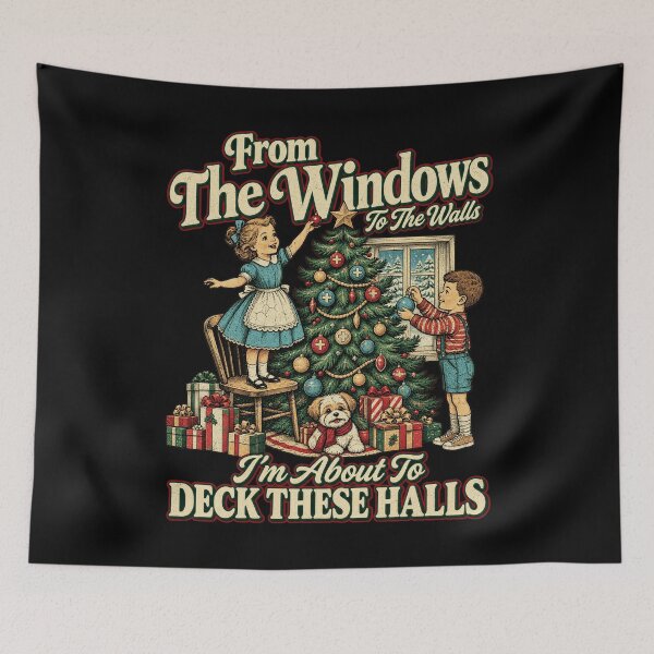 Item preview, From The Windows To The Walls Deck These Halls Funny Christmas Design designed and sold by QSoShop.