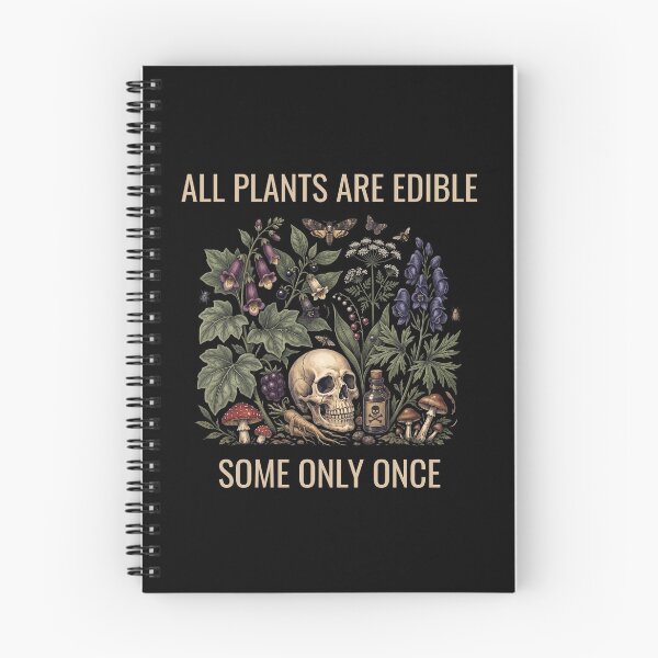 Item preview, All Plants Are Edible Some Only Once Funny Dark Botanical designed and sold by Mimi Dayy.