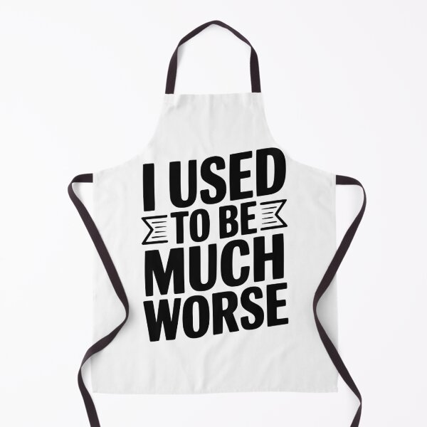 Item preview, I Used To Be Much Worse designed and sold by Frank Ring.