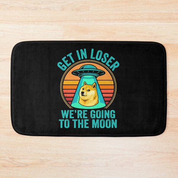 Item preview, Get In Loser We Going To The Moon Dogecoin  designed and sold by Parallel Label .