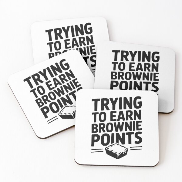 Item preview, Trying To Earn Brownie Points designed and sold by Frank Ring.