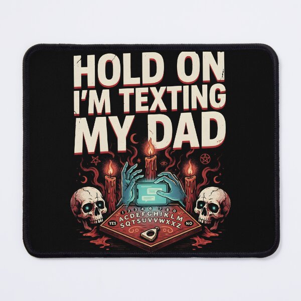 Item preview, Hold On I’m Texting My Dad Halloween Occult Sarcasm designed and sold by Redgiant87x.