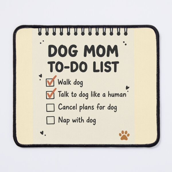 Item preview, Sarcastic Dog Mom Checklist designed and sold by SAPURV.