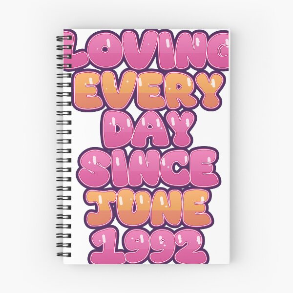 Item preview, LOVING EVERY DAY SINCE JUNE 1992 designed and sold by TheIconSmith.