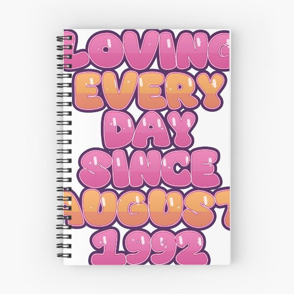 Item preview, LOVING EVERY DAY SINCE AUGUST 1992 designed and sold by TheIconSmith.