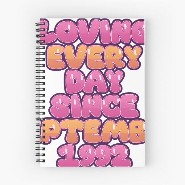 Item preview, LOVING EVERY DAY SINCE SEPTEMBER 1992 designed and sold by TheIconSmith.