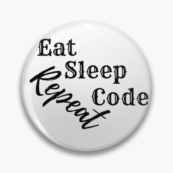 Item preview, Eat Sleep Code Repeat Programming Typography designed and sold by moonsun4.