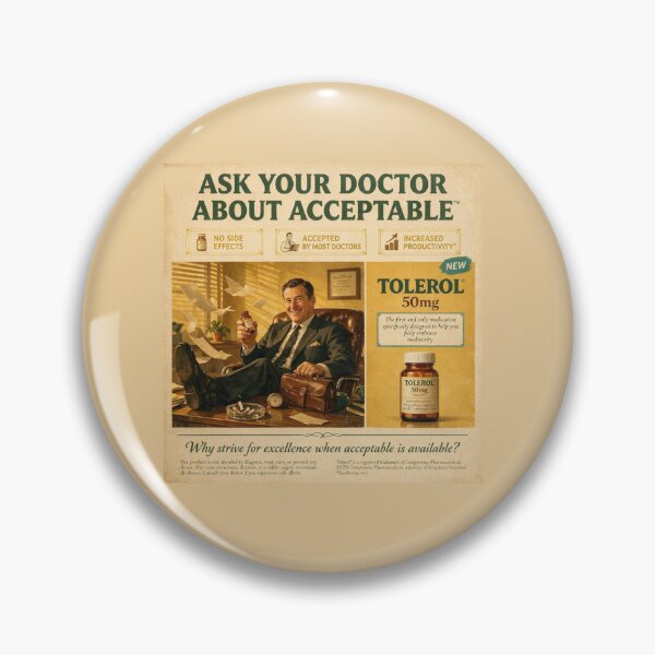 Item preview, Ask Your Doctor About Acceptable designed and sold by The Mediocre Society.