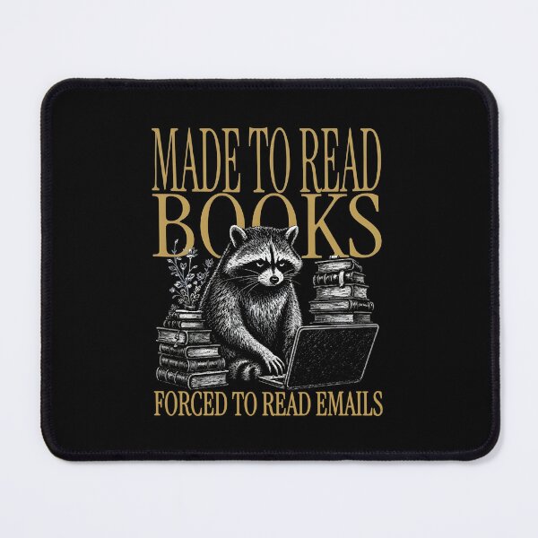 Item preview, Made to Read Books Raccoon Humor designed and sold by PixlCrypt.