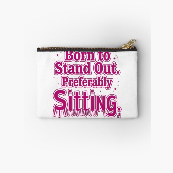 Item preview, Born To Stand Out Preferably Sitting  designed and sold by Geordesign.