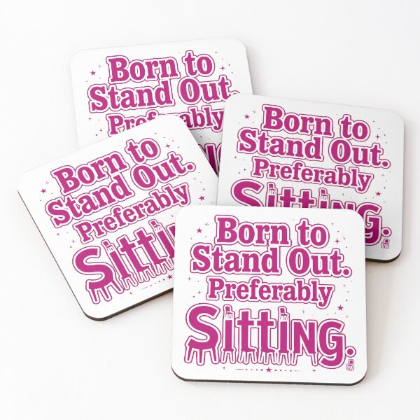 Item preview, Born To Stand Out Preferably Sitting  designed and sold by Geordesign.