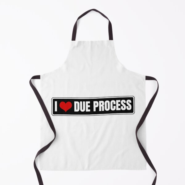 Item preview, I love due process designed and sold by Dondonmart.