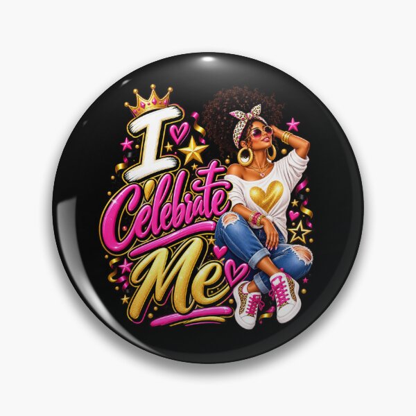 Item preview, I Celebrate Me Black Woman Empowerment designed and sold by WILLIAMS-BR.