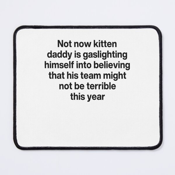 Item preview, Funny Sports Fan Gaslighting Quote designed and sold by cerima.