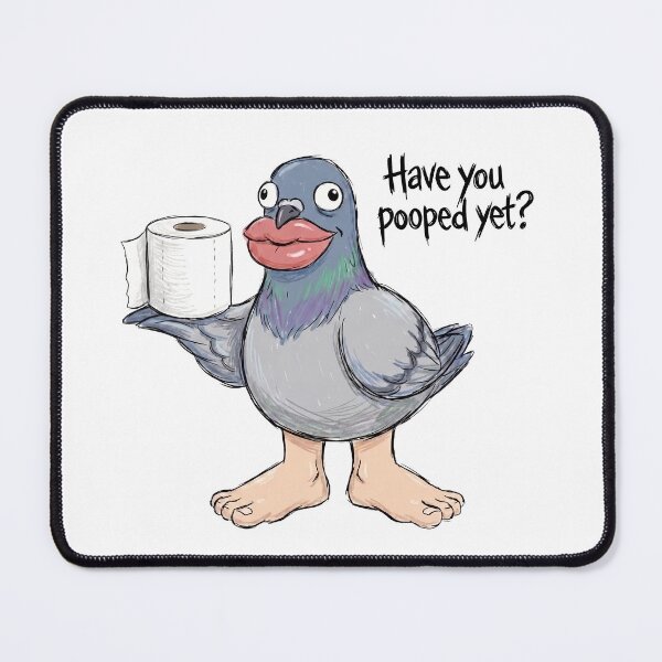 Item preview, Funny Whispering Pigeon With Human Lips Holding Toilet Paper Have You Pooped Yet designed and sold by Sekla-Studio.
