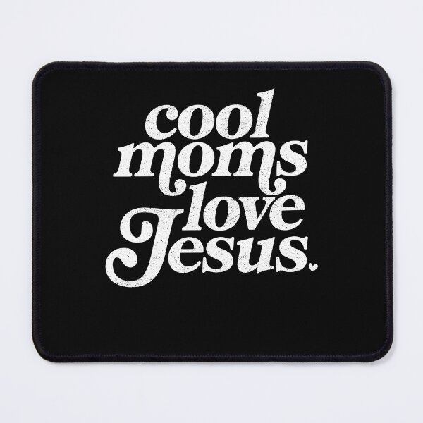 Item preview, Cool Moms Love Jesus Christian Quote designed and sold by cerima.