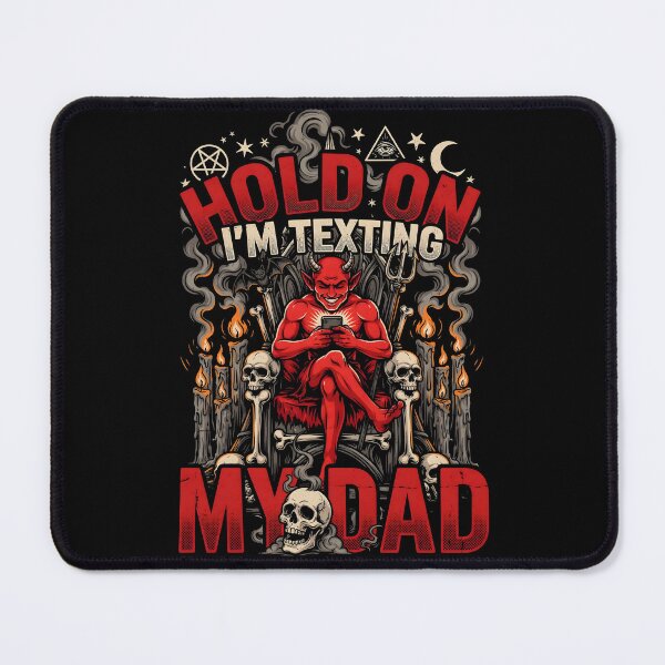 Item preview, Hold On I’m Texting My Dad Spooky Dark Humor designed and sold by Redgiant87x.