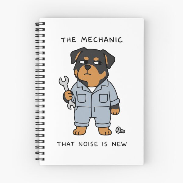 Item preview, The Mechanic Rottweiler That Noise Is New designed and sold by SayMaria.