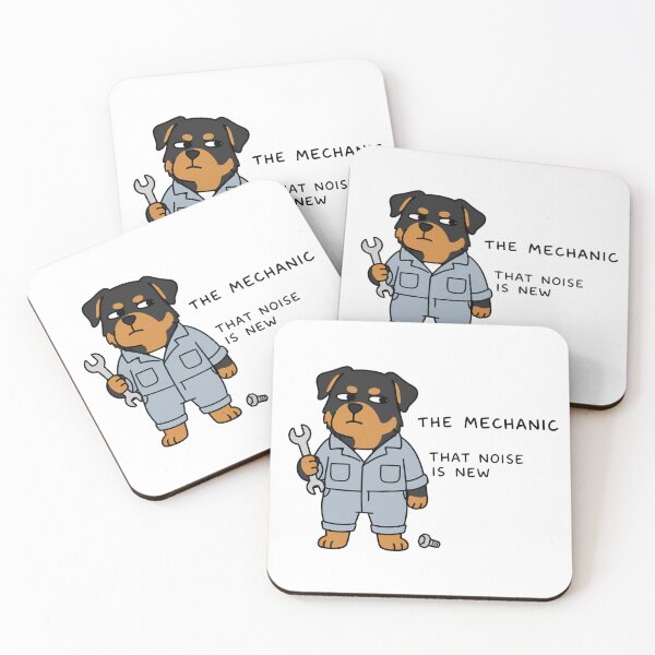 Item preview, The Mechanic Rottweiler That Noise Is New designed and sold by SayMaria.