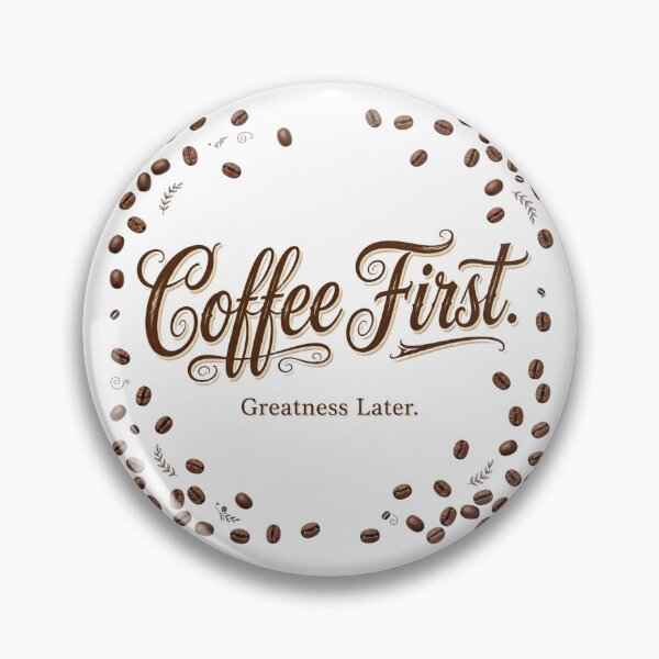 Item preview, Coffee First  designed and sold by Geordesign.