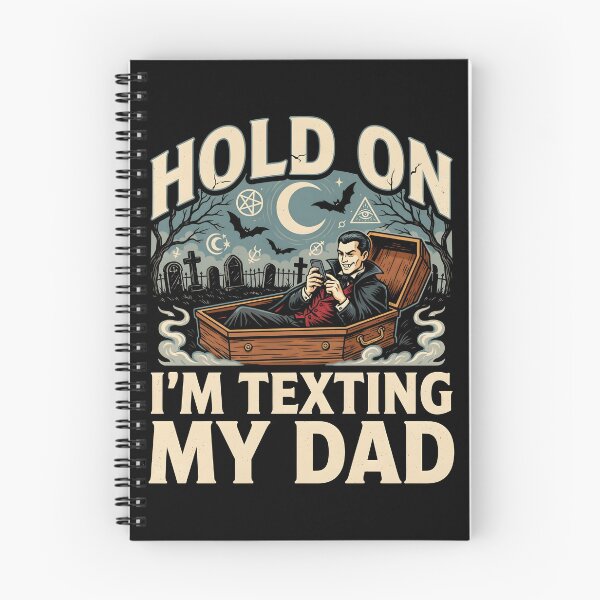 Item preview, Hold On I’m Texting My Dad Dark Halloween Humor designed and sold by Redgiant87x.
