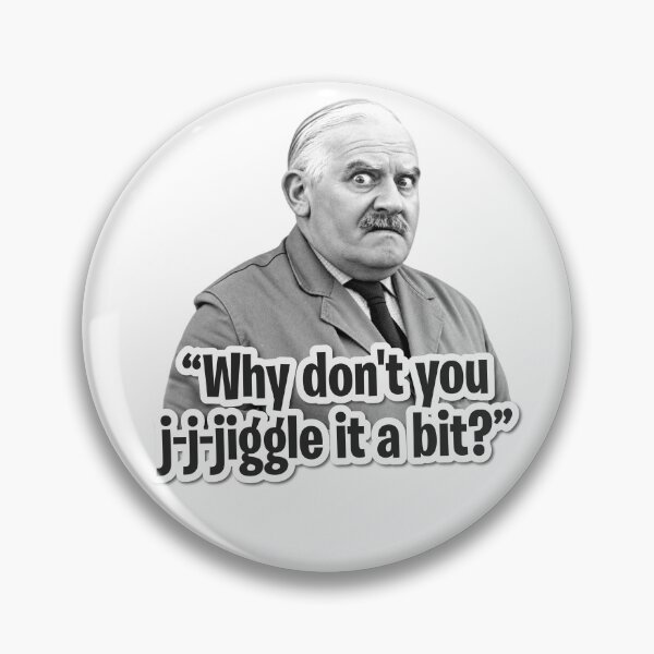 Item preview,  Arkwright 'j-j-jiggle it a bit" designed and sold by Mirthful Merch.