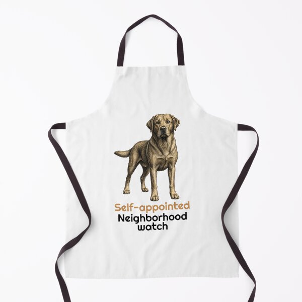 Item preview, Funny Labrador Neighborhood Watch Quote designed and sold by bluesquidink.