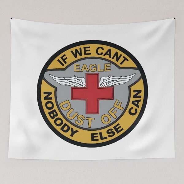 Item preview, US Army Eagle Dust Off If We Cant Nobody Else Can Emblem designed and sold by CharlieDesings.