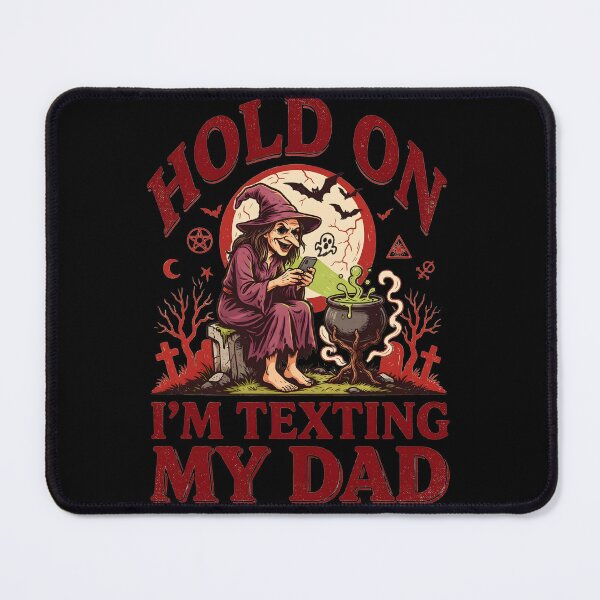 Item preview, Hold On I’m Texting My Dad Halloween Dark Sarcasm designed and sold by Redgiant87x.